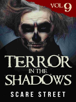 cover image of Terror in the Shadows Volume 9